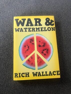 War & Watermelon by Rich Wallace - Yellow Cover